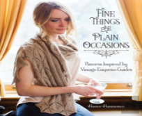 Fine Things For Plain Occasions