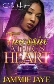 Finessin' A Thug'S Heart
