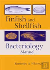 Finfish And Shellfish Bacteriology Manual