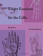 Finger Exercises For The Cello, Book Five
