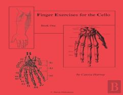 Finger Exercises For The Cello, Book One