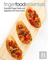 Finger Food Essentials