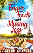 Finger Foods And Missing Legs