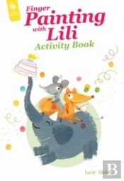 Finger Painting With Lili Activity Book