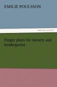 Finger Plays For Nursery And Kindergarten