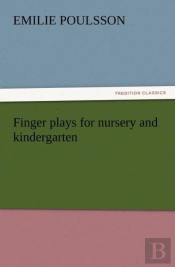 Finger Plays For Nursery And Kindergarten