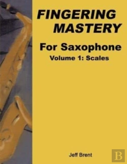 Bertrand.pt - Fingering Mastery For Saxophone