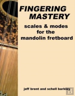 Bertrand.pt - Fingering Mastery - Scales & Modes For The Mandolin Fretboard