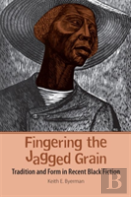 Fingering The Jagged Grain