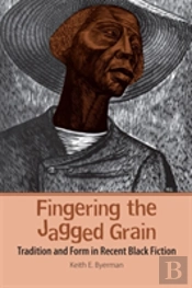 Fingering The Jagged Grain