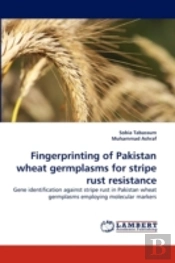 Fingerprinting Of Pakistan Wheat Germplasms For Stripe Rust Resistance