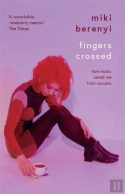 Bertrand.pt - Fingers Crossed: How Music Saved Me From Success