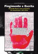 Fingimento e Escrita