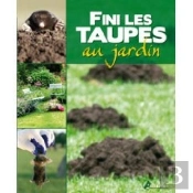 Fini Les Taupes Au Jardin