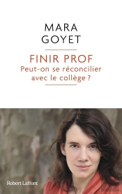 Finir Prof : Peut-On Se Réconcilier Avec Le Collège ?