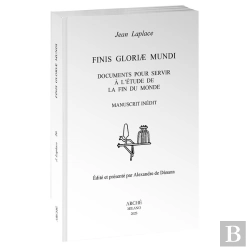 Bertrand.pt - Finis Gloriæ Mundi. Documents Pour Servir À L'Étude De La Fin Du Monde.