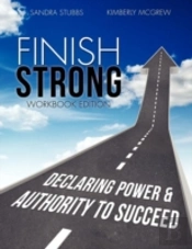 Finish Strong Workbook Edition