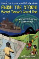 Finish The Story! Harriet Tubman'S Secret Raid