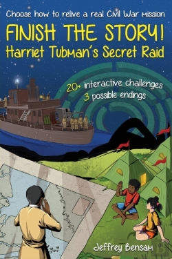 Bertrand.pt - Finish The Story! Harriet Tubman'S Secret Raid