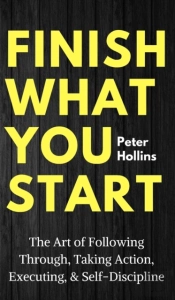 Finish What You Start: The Art Of Follow