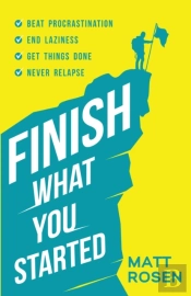 Finish What You Started