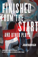 Finished From The Start And Other Plays