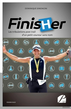 Bertrand.pt - Finisher ; Les Tribulations Post Trail D'Un Petit Coureur Sans Nom