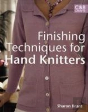 Finishing Techniques For Hand Knitters