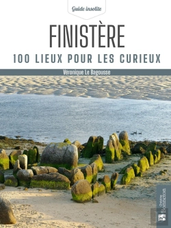 Bertrand.pt - Finistère : 100 Lieux Pour Les Curieux