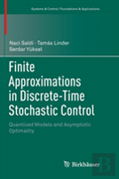 Finite Approximations In Discrete-Time Stochastic Control