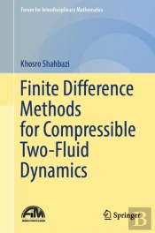 Finite Difference Methods For Compressible Two-Fluid Dynamics
