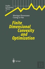 Finite Dimensional Convexity And Optimization