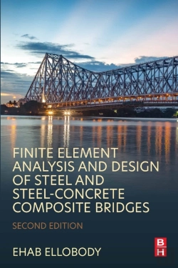 Bertrand.pt - Finite Element Analysis And Design Of Steel And Steel-Concrete Composite Bridges