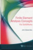 Finite Element Analysis Concepts: Via Solidworks