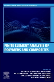 Finite Element Analysis Of Polymers And Composites