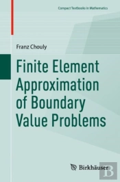 Finite Element Approximation Of Boundary Value Problems