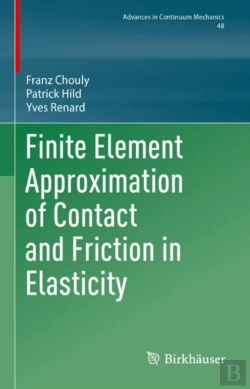 Bertrand.pt - Finite Element Approximation Of Contact And Friction In Elasticity