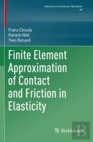 Finite Element Approximation Of Contact And Friction In Elasticity