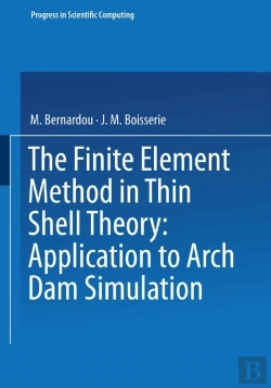 Bertrand.pt - Finite Element Method In Thin Shell Theory: Application To Arch Dam Simulations
