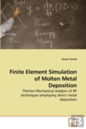 Finite Element Simulation Of Molten Meta