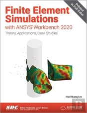 Finite Element Simulations With Ansys Workbench 2020