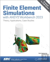 Finite Element Simulations With Ansys Workbench 2023