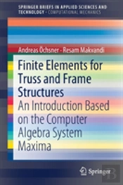 Finite Elements For Truss And Frame Structures