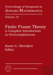 Finite Frame Theory