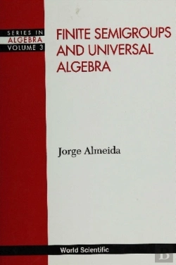 Bertrand.pt - Finite Semigroups And Universal Algebra