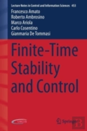 Finite-Time Stability And Control