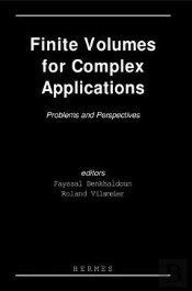 Finite Volumes For Complex Problems And Perspectives