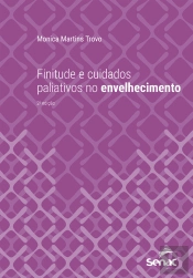 Finitude E Cuidados Paliativos No Envelhecimento