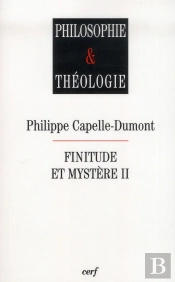 Finitude Et Mystere Ii
