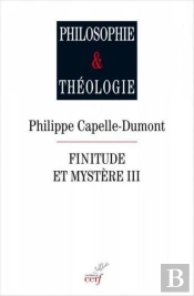 Finitude Et Mystere, Iii